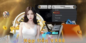 nạp tiền Vx88